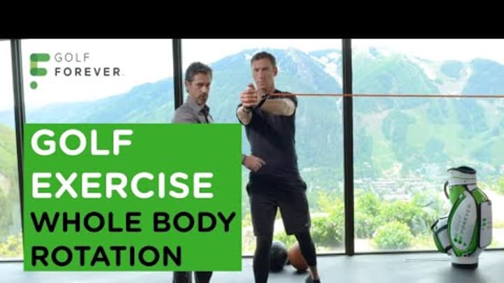 Golf Exercise: Whole-Body Rotation Golf Exercise: Whole-Body Rotation